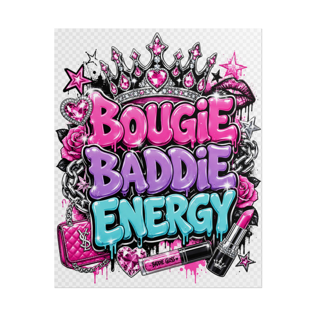 Bougie Baddie Energy Rolled Poster — Pink Glam Wall Art for Teens & Trendsetters