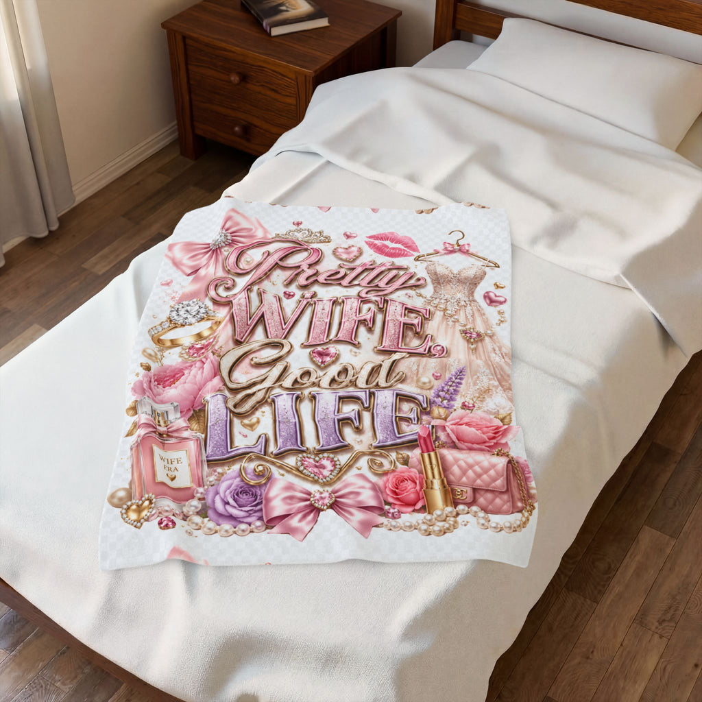 Velveteen Plush Blanket – "Pretty Wife Good Life" Pink Glam Cozy Throw
