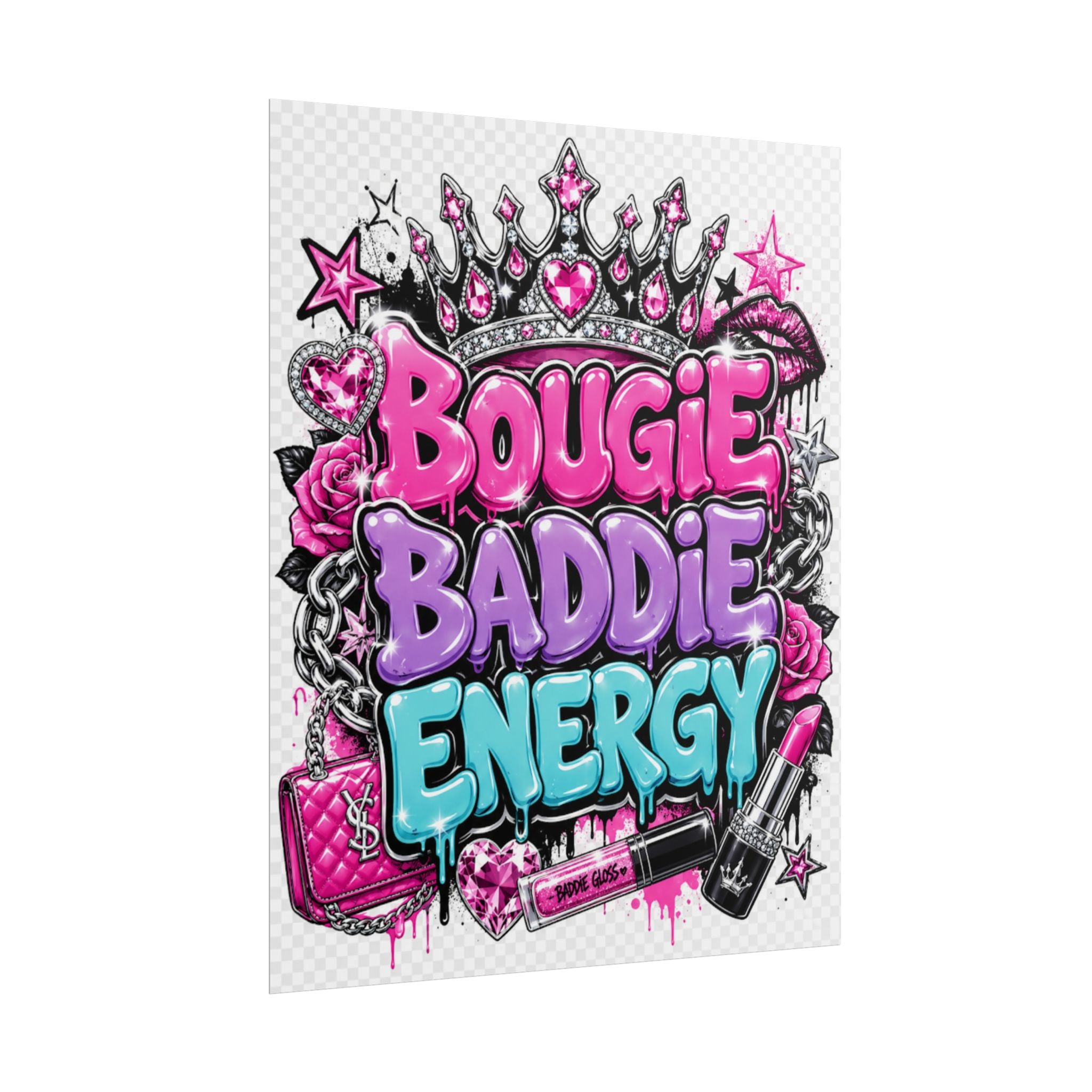 Bougie Baddie Energy Rolled Poster — Pink Glam Wall Art for Teens & Trendsetters